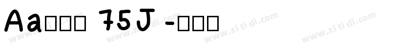 Aa灵感黑 75J字体转换
